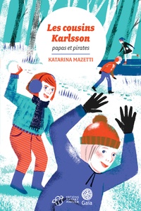 Katarina Mazetti - Les cousins Karlsson Tome 6 : Papa et Pirates.