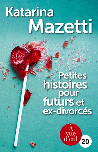 couverture de : Petites histoires pour futurs et ex-divorc&eacute;s