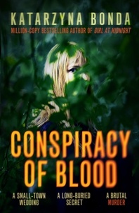 Katarzyna Bonda - Conspiracy of Blood.