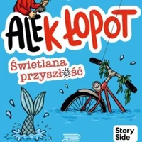 Ale(k) Łopot. Świetlana przyszłość