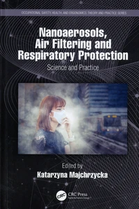 Nanoaerosols, Air Filtering and Respiratory Protection