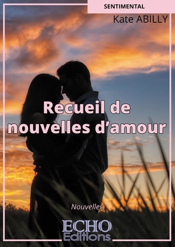 Recueil de nouvelles d'amour