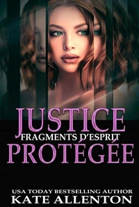 JUSTICE PROTÉGÉE