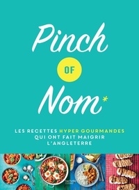 Rapidshare recherche ebook gratuit télécharger Pinch of Nom  - Les recettes hyper gourmandes qui ont fait maigrir l'Angleterre RTF par Kate Allinson, Kay Featherstone (French Edition)