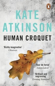 Kate Atkinson - Human Croquet.