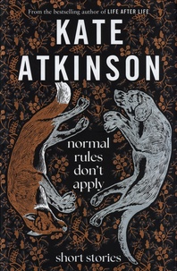 Kate Atkinson - Normal Rules Don't Apply.