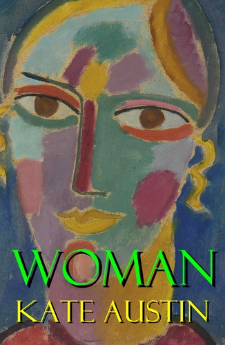 Kate Austin - Woman (a feminist literature classic).