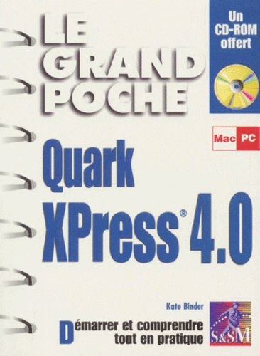 Kate Binder - Quark  Qxpress 4. Avec Cd-Rom.