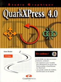 Kate Binder - Quarkxpress 4. Avec Cd-Rom.