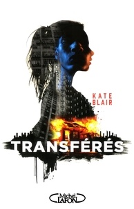 Kate Blair - Transférés.