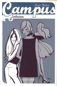 Kate Brian - Campus Tome 4 : Confessions.