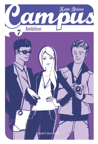 Kate Brian - Campus Tome 7 : Ambition.