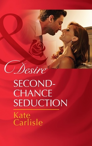 Kate Carlisle - Second-Chance Seduction.