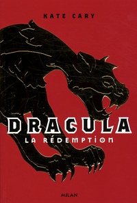 Kate Cary - Dracula Tome 2 : La rédemption.