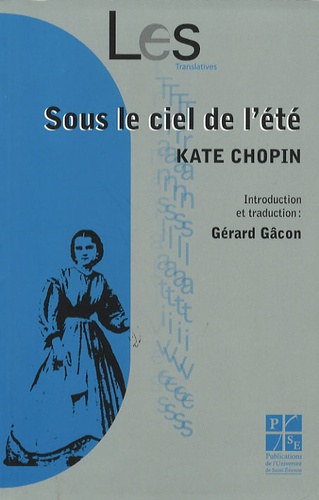 Kate Chopin - Sous le ciel de l'été.