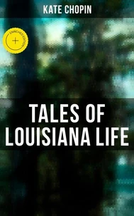 Tales of Louisiana Life