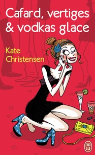 Cafard, Vertiges Et Vodkas Glace