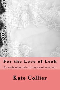  Kate Collier - For the Love of Leah.