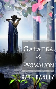  Kate Danley - Galatea and Pygmalion.