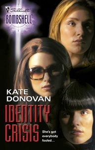 Kate Donovan - Identity Crisis.