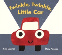Kate Dopirak et Mary Peterson - Twinkle, Twinkle, Little Car.