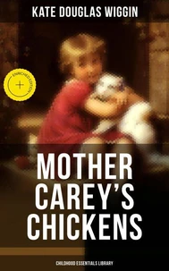 MOTHER CAREY'S CHICKENS (Childhood Essentials Library)