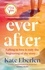 Ever After. The escapist, emotional and romantic new story from the bestselling author of Miss You