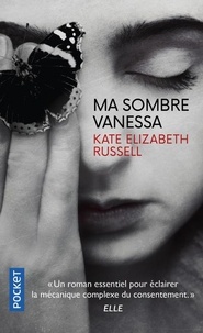 Kate Elizabeth Russell - Ma sombre Vanessa.
