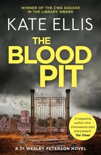 Kate Ellis - The Blood Pit - Book 12 in the DI Wesley Peterson crime series.