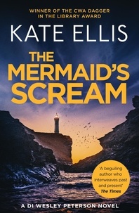 Kate Ellis - The Mermaid's Scream - Book 21 in the DI Wesley Peterson crime series.