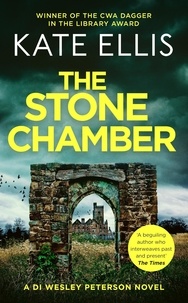 Kate Ellis - The Stone Chamber - Book 25 in the DI Wesley Peterson crime series.