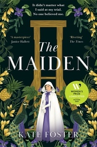 Kate Foster - The Maiden - a daring, feminist debut novel - now a Times bestseller!.