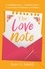 The Love Note. A heartwarming and uplifting page-turner