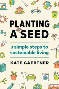  Kate Gaertner - Planting a Seed.