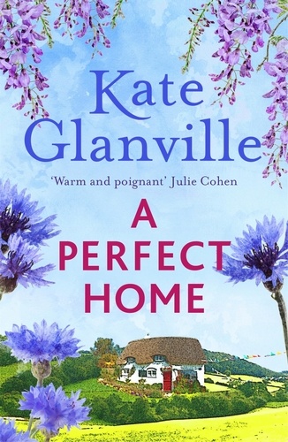 A Perfect Home. A romantic and heart-warming read you won't want to put down