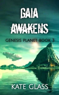 Gaia Awakens