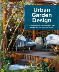 Kate Gould - Urban Garden Design.