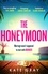 The Honeymoon. a completely addictive and gripping psychological thriller perfect for holiday reading