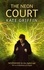 The Neon Court. A Matthew Swift Novel