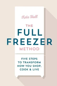 The Full Freezer Method
