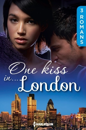 One kiss in... London. 3 romans