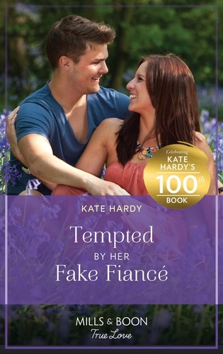 Kate Hardy - Tempted By Her Fake Fiancé.