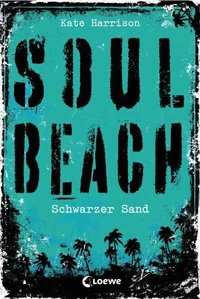 Soul Beach (Band 2) – Schwarzer Sand