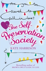 Kate Harrison - The Self-Preservation Society.