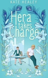  Kate Healey - Hera Takes Charge - Olympus Inc., #3.