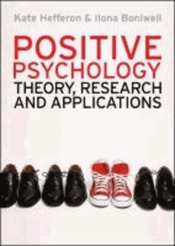 Kate Hefferon et Ilona Boniwell - Positive Psychology.