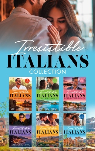 Kate Hewitt et Lucy Gordon - The Irresistible Italians Collection – 18 Books in 1.