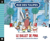 Kate Hindley - Rue des Tulipes  : Le ballet de Pina.