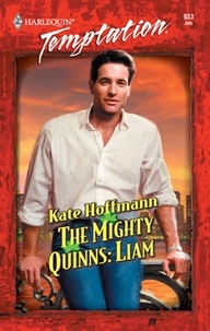 Kate Hoffmann - The Mighty Quinns: Liam.