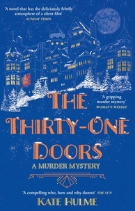 Kate Hulme - The Thirty-One Doors - The gripping murder mystery perfect to read this Halloween.